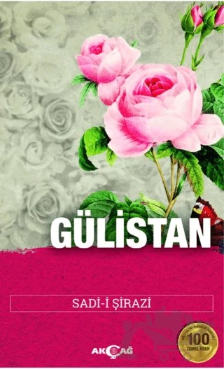 Gülistan – Sadi Şirazi – Akçağ Yayınları kitap kapağı