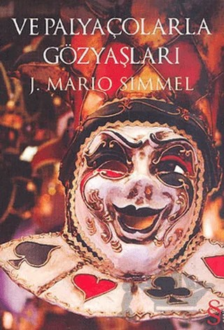 Ve Palyaçolarla Gözyaşları – J. Mario Simmel – Everest Yayınları kitap kapağı