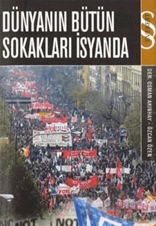 Dünyanın Bütün Sokakları İsyanda – Derleme – Everest Yayınları kitap kapağı