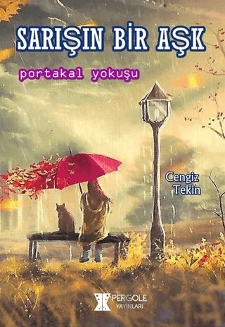 Sarışın Bir Aşk – Cengiz Tekin – Pergole Yayınları kitap kapağı