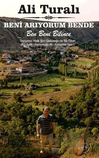Beni Arıyorum Bende – Ali Turalı – Liman Yayınevi kitap kapağı