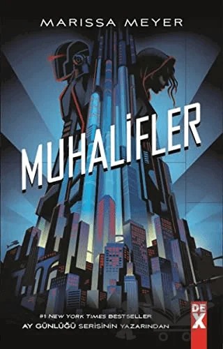 Muhalifler – Marissa Meyer – Dex Yayınevi kitap kapağı