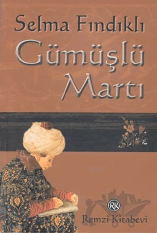 Gümüşlü Martı – Selma Fındıklı – Remzi Kitabevi kitap kapağı