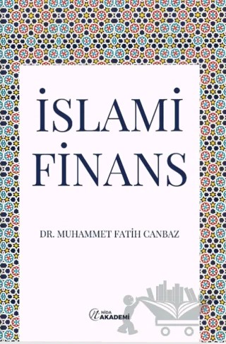 İslami Finans – Muhammet Fatih Canbaz – Nida Akademi kitap kapağı