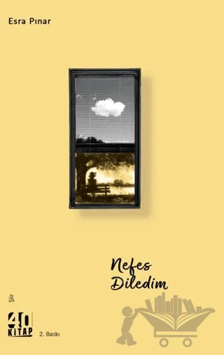 Nefes Diledim – Esra Pınar – 40 Kitap kitap kapağı