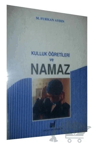 Kulluk Öğretileri ve Namaz Hocası – M. Furkan Aydın – İhtar Yayıncılık kitap kapağı