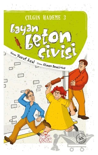Bayan Beton Çivisi – Yusuf Asal – Nesil Çocuk Yayınları kitap kapağı