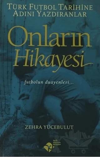 Onların Hikayesi – Zehra Yücebulut – Tarih Düşünce Kitapları kitap kapağı