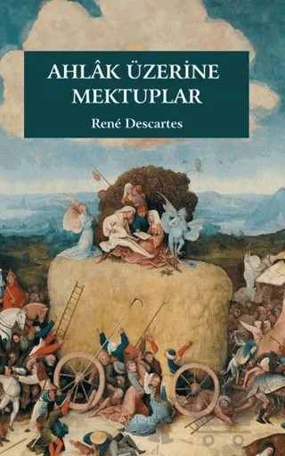 Ahlak Üzerine Mektuplar – Rene Descartes – Canola Yayınları kitap kapağı