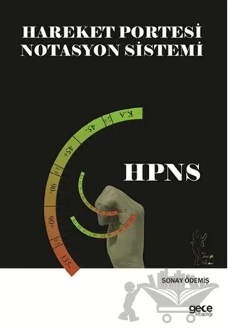 Hareket Portesi Notasyon Sistemi – Sonay Ödemiş – Gece Kitaplığı kitap kapağı