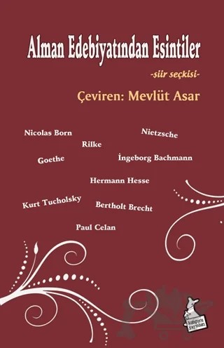Alman Edebiyatından Esintiler - Şiir Seçkisi – Bertholt Brecht, Friedrich Wilhelm Nietzsche, Hermann Hesse, Ingeborg Bachmann, İngeborg Fleischhauer, Johann Wolfgang Von Goethe, Kurt Tucholsky, Nicolas Born, Paul Celan – Kanguru Yayınları kitap kapağı