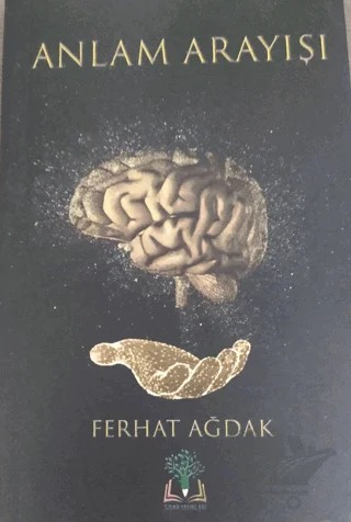 Anlam Arayışı – Ferhat Akdağ – Sidar Yayınları kitap kapağı