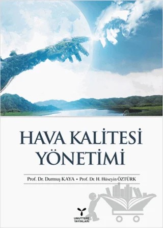 Hava Kalitesi Yönetimi – Durmuş Kaya, H. Hüseyin Öztürk – Umuttepe Yayınları kitap kapağı