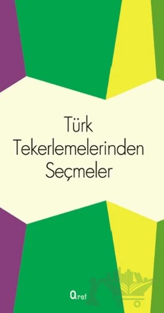 Türk Tekerlemelerinden Seçmeler – Kolektif – Araf Yayınları kitap kapağı