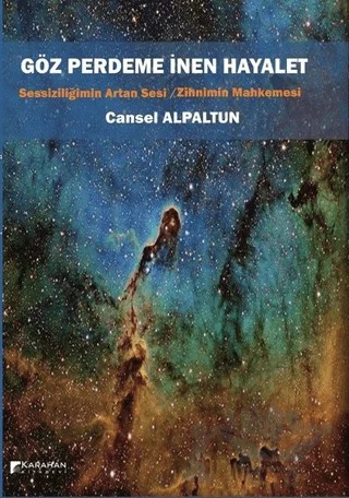 Göz Perdeme İnen Hayalet – Cansel Alpaltun – Karahan Kitabevi kitap kapağı