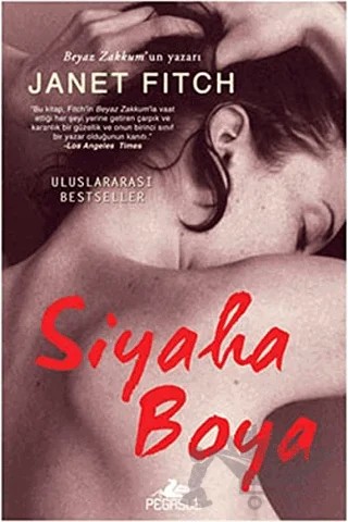 Siyaha Boya – Janet Fitch – Pegasus Yayınları kitap kapağı