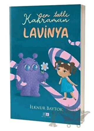 En Tatlı Kahraman Lavinya – İlknur Baytok – Mirhan Kitap kitap kapağı