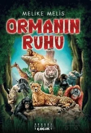 Ormanın Ruhu – Melike Melis – Mahzen Yayıncılık kitap kapağı