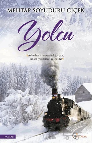 Yolcu – Mehtap Soyuduru Çiçek – Eftalya Kitap kitap kapağı