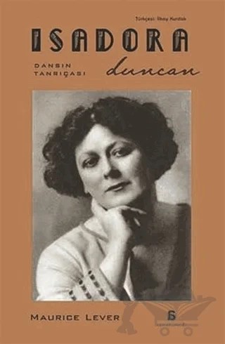 Isadora Duncan – Maurice Lever – Agora Kitaplığı kitap kapağı