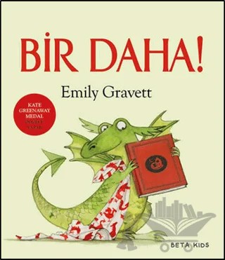 Bir Daha! – Emily Gravett – Beta Kids kitap kapağı