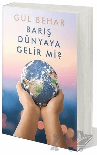Barış Dünyaya Gelir Mi? – Gül Behar – Cinius Yayınları kitap kapağı