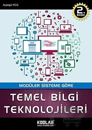 Modüler Sisteme Göre Temel Bilgi Teknolojileri – Ayşegül Koç – Kodlab Yayın Dağıtım kitap kapağı