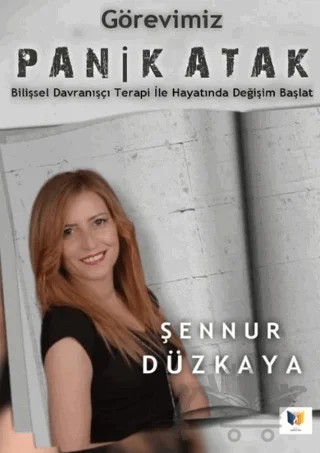 Görevimiz Panik Atak – Şennur Düzkaya – Ateş Yayınları kitap kapağı