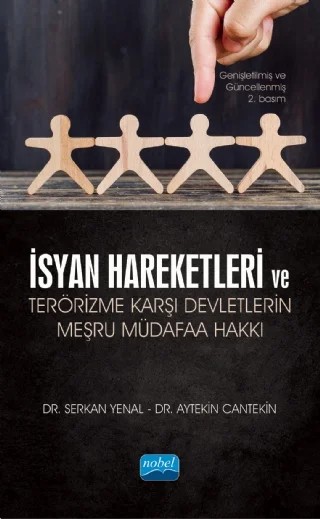 İsyan Hareketleri ve Terörizme Karşı Devletlerin Meşru Müdafaa Hakkı – Serkan Yenal, Aytekin Cantekin – Nobel Akademik Yayıncılık kitap kapağı