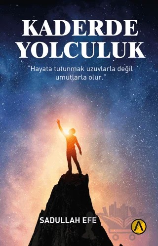 Kaderde Yolculuk – Sadullah Efe – Ares Yayınları kitap kapağı