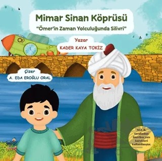 Mimar Sinan Köprüsü – Kader Kaya Tokiz – Servet Yayınevi kitap kapağı