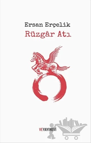 Rüzgar Atı – Ersan Erçelik – Ve Yayınevi kitap kapağı