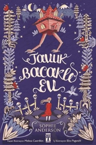 Tavuk Bacaklı Ev – Sophie Anderson – Genç Timaş kitap kapağı