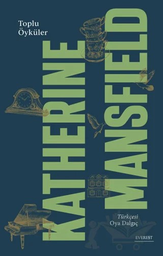 Toplu Öyküleri – Katherine Mansfield – Everest Yayınları kitap kapağı