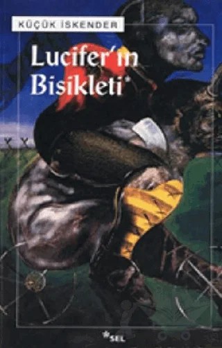 Lucifer’ın Bisikleti – Küçük İskender – Sel Yayıncılık kitap kapağı