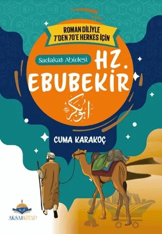 Sadakat Abidesi Hz. Ebubekir – Cuma Karakoç – Aksa Kitap kitap kapağı