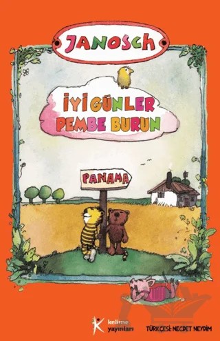 İyi Günler Pembe Burun – Janosch – Kelime Yayınları kitap kapağı