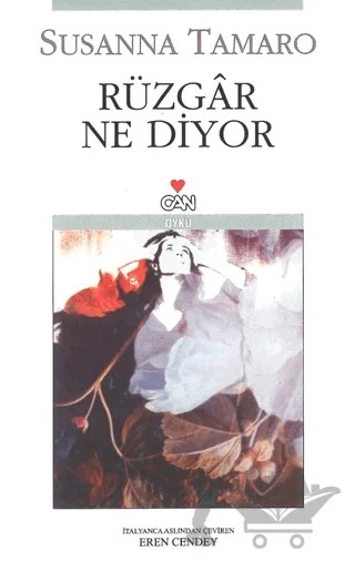 Rüzgar Ne Diyor – Susanna Tamaro – Can Yayınları kitap kapağı