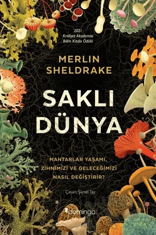 Saklı Dünya – Merlin Sheldrake – Domingo Yayınevi kitap kapağı
