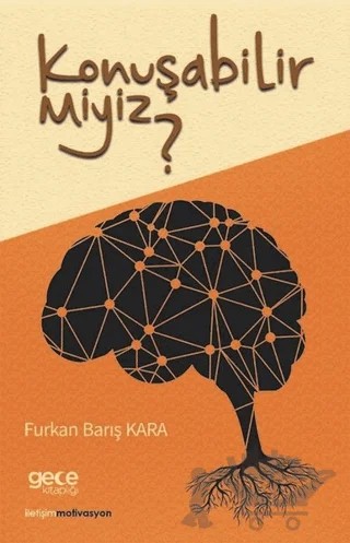 Konuşabilir miyiz? – Furkan Barış Kara – Gece Kitaplığı kitap kapağı