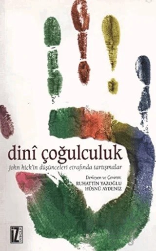 Dini Çoğulculuk – Keith E. Johnson – İz Yayıncılık kitap kapağı