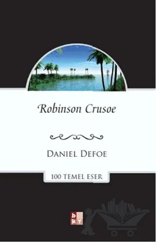 Robinson Crusoe – Daniel Defoe – Babıali Kültür Yayıncılığı kitap kapağı