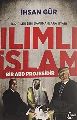 Ilımlı İslam – İhsan Gür – İşrak Yayınları kitap kapağı