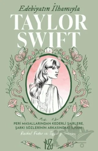Edebiyatın İlhamıyla Taylor Swift – Rachel Feder – Yuzu kitap kapağı