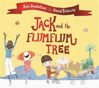 Jack and the Flumflum Tree – Julia Donaldson – Pan Macmillan kitap kapağı