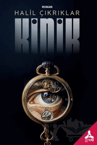 Kinik – Halil Çıkrıklar – Sonçağ Yayınları kitap kapağı