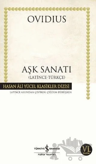 Aşk Sanatı – Publius Ovidius Naso – İş Bankası Kültür Yayınları kitap kapağı
