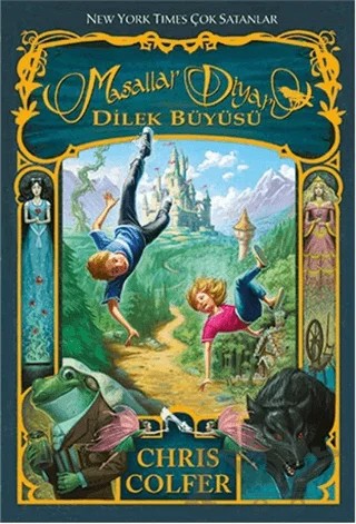 Masallar Diyarı Dilek Büyüsü – Chris Colfer – Bilgi Yayınevi kitap kapağı