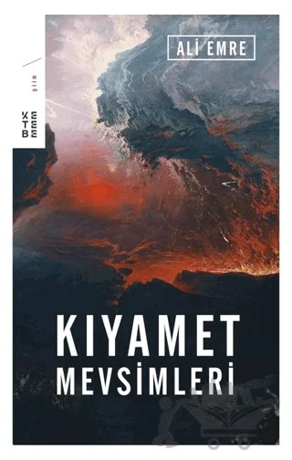 Kıyamet Mevsimleri – Ali Emre – Ketebe Yayınları kitap kapağı
