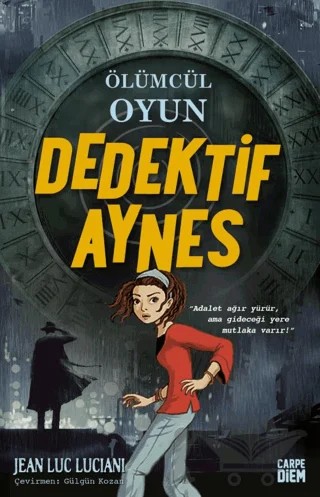 Ölümcül Oyun - Dedektif Aynes – Jean Luc Luciani – Carpe Diem Kitapları kitap kapağı